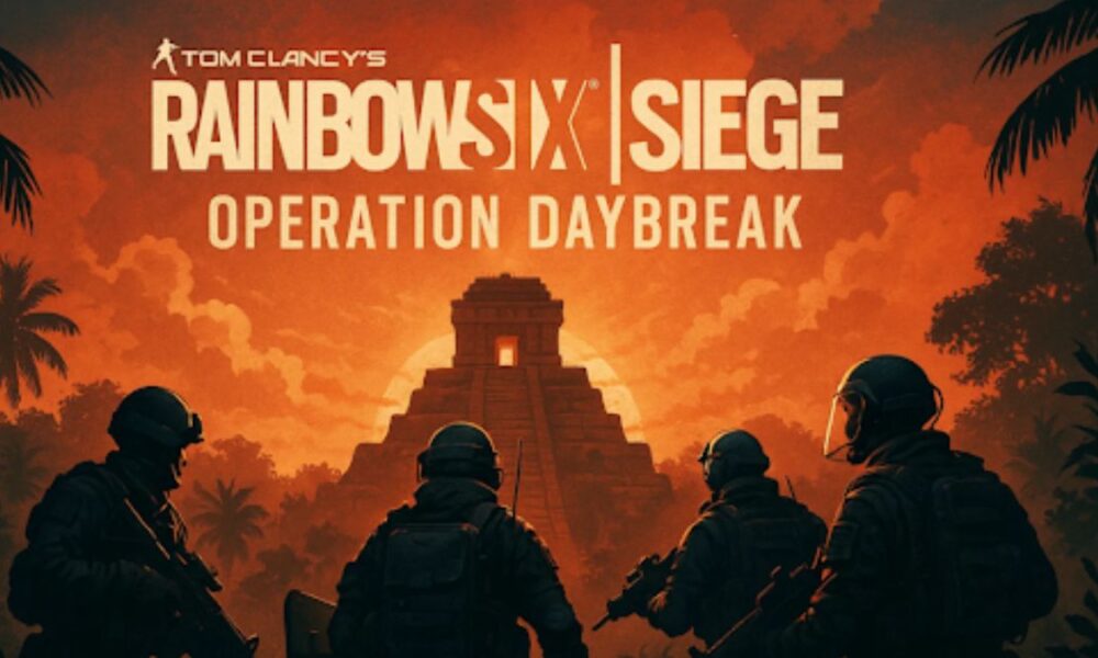 The Latest Updates From Tom Clancy’s Rainbow Six Siege Operation Daybreak
