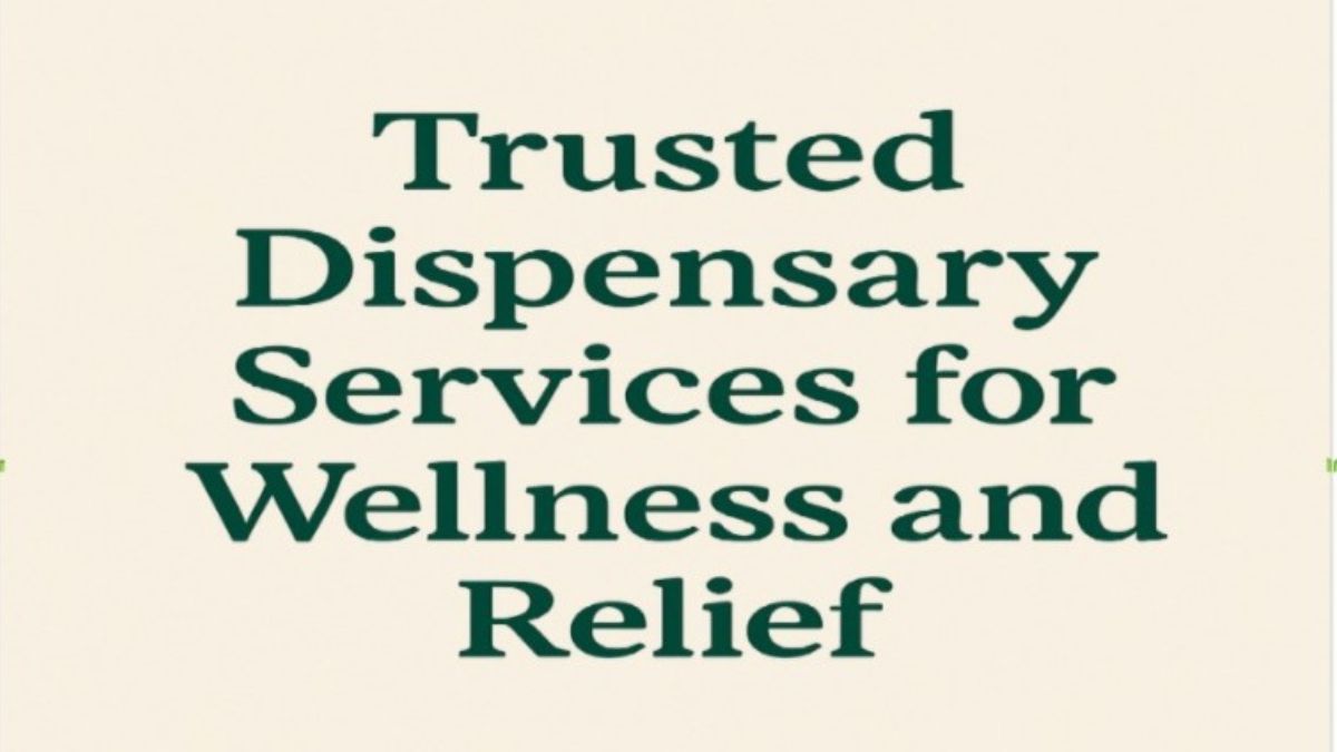 Trusted Dispensary Services