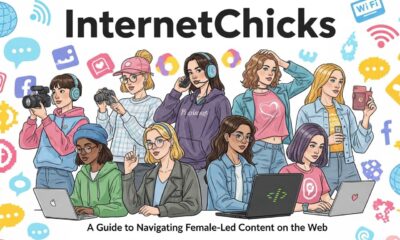InternetChicks: A Guide to Navigating Female-Led Content on the Web