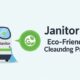 Janitor AI: Contributes to Eco-Friendly Cleaning Practices