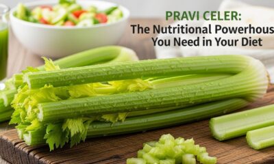 Pravi Celer: The Nutritional Powerhouse You Need in Your Diet